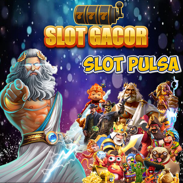 Link Pulsa: Situs Slot Gacor Deposit Pulsa 5000 Tanpa Rekening Terbaru